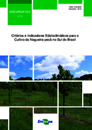 Thumbnail de Critérios e indicadores edafoclimáticos para o cultivo da nogueira-pecã no sul do Brasil.