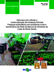 Thumbnail de Manuseio pós-colheita e comercialização de hortaliças folhosas Pesquisa exploratória com produtores rurais e beneficiários da Rede de Bancos de Alimentos do Leste de Minas Gerais.
