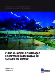 Thumbnail de Plano municipal de mitigação e adaptação às mudanças do clima de Rio Branco.