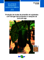 Thumbnail de Produção de mudas de pimentão em substratos com hidrogel nanocompósito e variações de turno de rega.