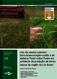 Thumbnail de Uso da mescla azevém/trevo-branco/capim-sudão e do sistema Pasto sobre Pasto em ambiente de produção de terras baixas da região Sul do Brasil: caso Fazenda Nova.