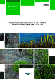 Thumbnail de Autocorrelação espacial da dinâmica de uso e cobertura da terra no bioma Caatinga entre 2001 e 2018.