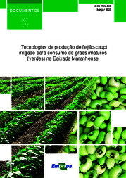 Thumbnail de Tecnologias de produção de feijão-caupi irrigado para consumo de grãos imaturos (verdes) na Baixada Maranhense.