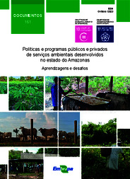 Thumbnail de Políticas e programas públicos e privados de serviços ambientais desenvolvidos no estado do Amazonas: aprendizagens e desafios.