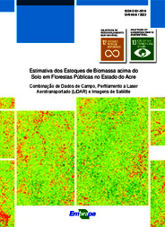 Thumbnail de Estimativa dos estoques de biomassa acima do solo em florestas públicas no estado do Acre: combinação de dados de campo, perfilamento a laser aerotransportado (LiDAR) e imagens de satélite.