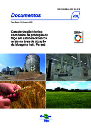 Thumbnail de Caracterização técnico-econômica da produção de trigo em estabelecimentos rurais na área de atuação da Moageira Irati, Paraná.