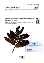 Thumbnail de Contribuição à restauração de ecossistemas florestais no Pará: lista e caracterização ecológica de espécies nativas da microrregião Bragantina.