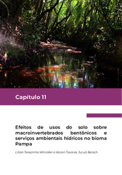 Thumbnail de Efeitos de usos do solo sobre macroinvertebrados bentônicos e serviços ambientais hídricos no bioma Pampa.