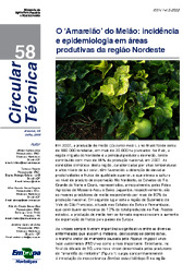 Thumbnail de O 'Amarelão' do melão: incidência e epidemiologia em áreas produtivas da região Nordeste.